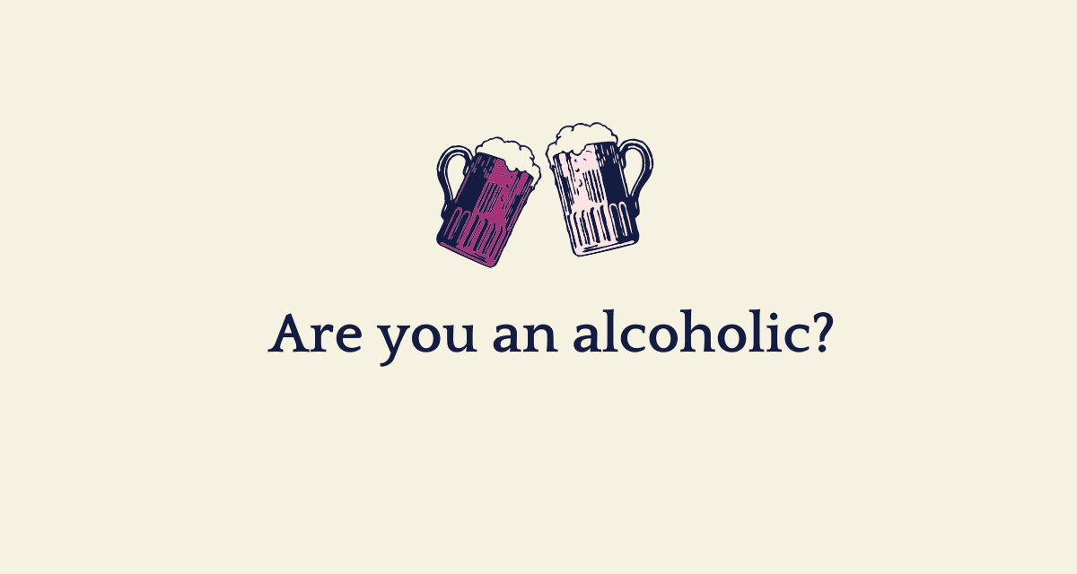 Am I An Alcoholic Test
