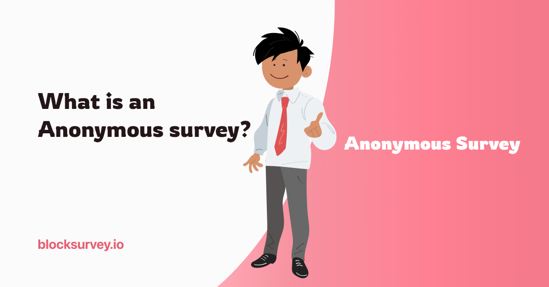 What is an Anonymous Survey?