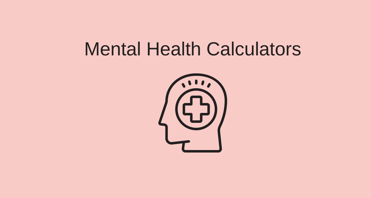 Mental Health Calculators