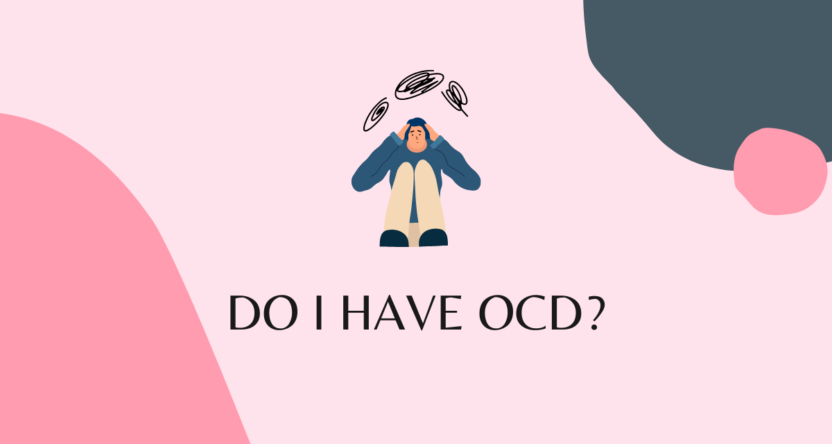 Do I have OCD? - Quiz