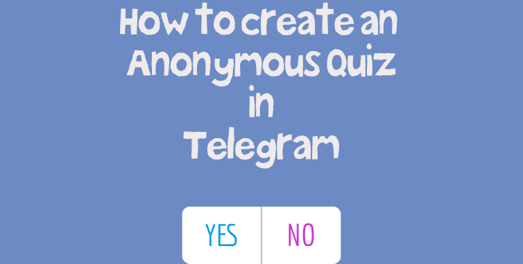 How to Use Telegram for Anonymous Quizzes: A Guide for Researchers