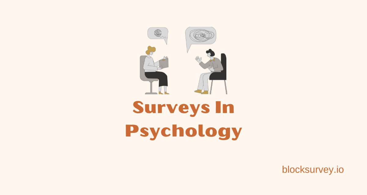 A Simple and Easy guide to understand: When and How to use Surveys in Psychology