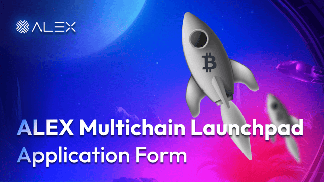 ALEX Multichain Launchpad Application Form