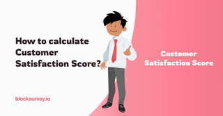 Customer Satisfaction Score Calculator