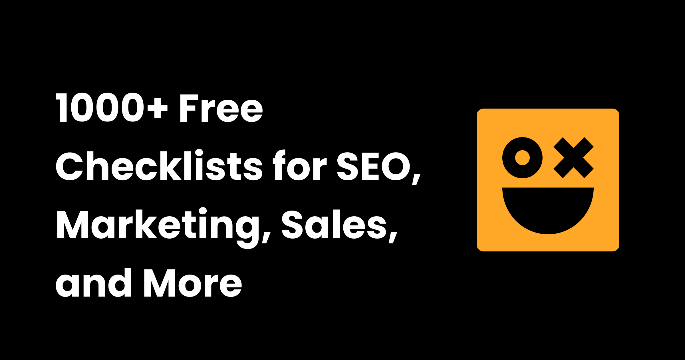 1000 Free Checklists For SEO Marketing Sales And More 1000 Free Checklists For SEO Marketing Sales And More
