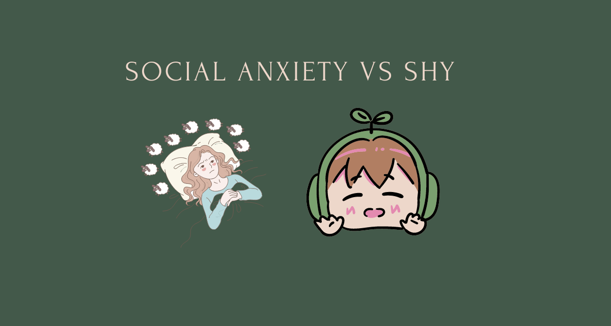 Do I have social anxiety or am I just shy?