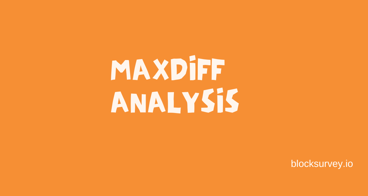 Maxdiff analysis: Definition, Example and How to use it