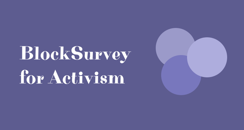 The world’s most trusted survey platform for activism