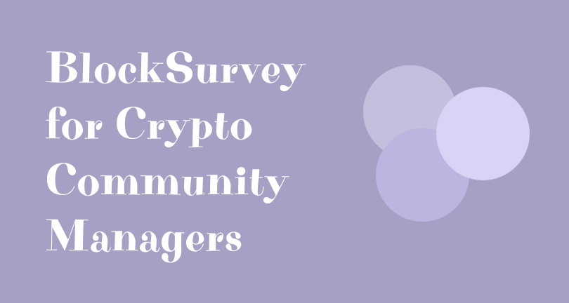Web 3 forms & surveys for the Crypto Community Managers
