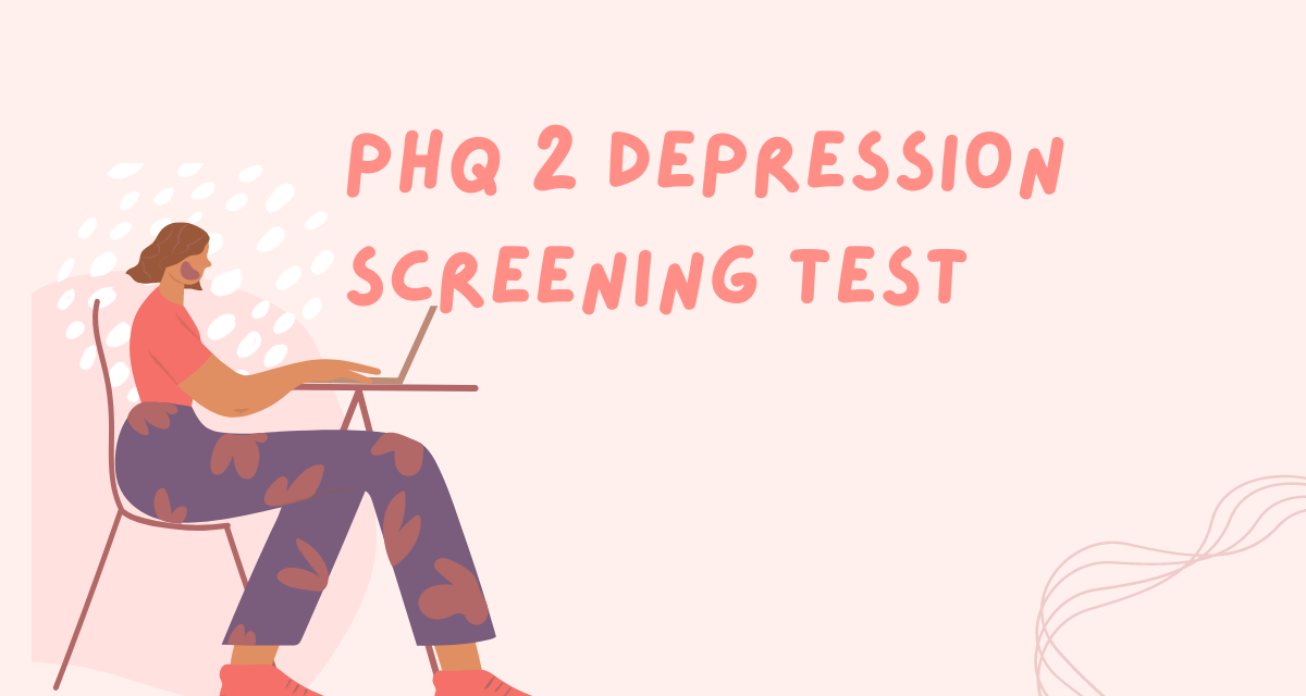 Free PHQ-2 Depression Screening Tool Online